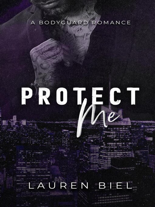 Title details for Protect Me by Lauren Biel - Available